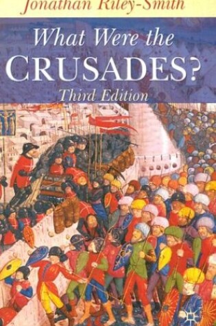 Cover of What Were the Crusades