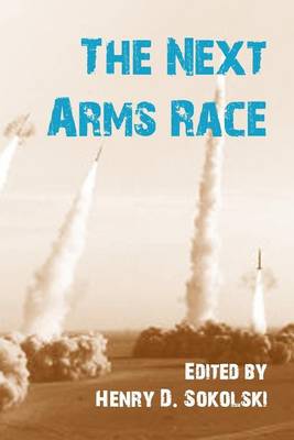 Book cover for The Next Arms Race