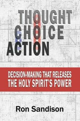 Cover of Thought, Choice, Action