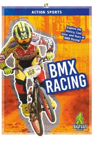 Cover of Action Sports: BMX Racing
