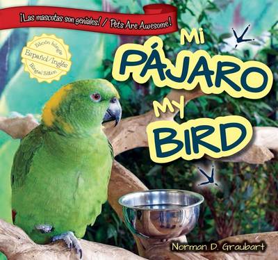 Cover of Mi Pajaro / My Bird