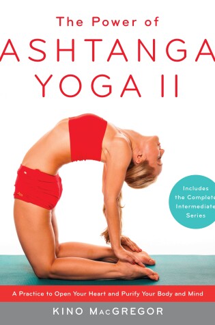 Cover of The Power of Ashtanga Yoga II: The Intermediate Series