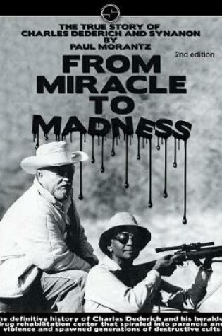 Cover of From Miracle to Madness 2nd. Edition