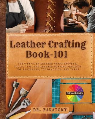 Book cover for Leather Crafting Book -101