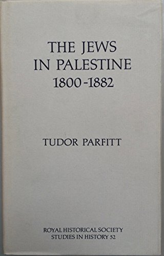 Book cover for The Jews in Palestine, 1800-1882