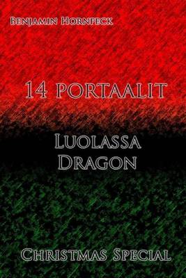 Book cover for 14 Portaalit - Luolassa Dragon Christmas Special