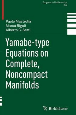 Cover of Yamabe-type Equations on Complete, Noncompact Manifolds