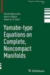 Book cover for Yamabe-type Equations on Complete, Noncompact Manifolds