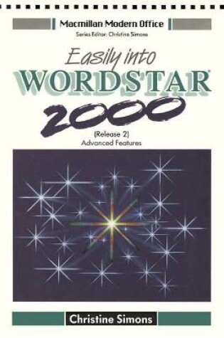 Cover of Easily into WORDSTAR 2000 Advanced Figures