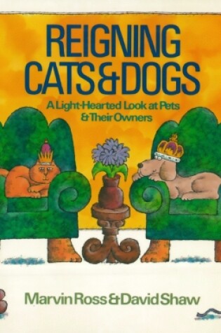 Cover of Reigning Cats and Dogs