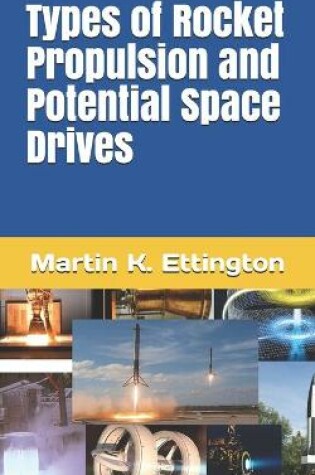 Cover of Types of Rocket Propulsion and Potential Space Drives