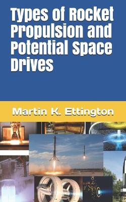 Book cover for Types of Rocket Propulsion and Potential Space Drives