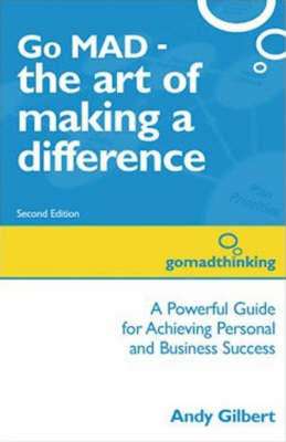 Book cover for Go MAD - The Art of Making a Difference