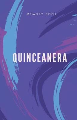 Book cover for Quinceanera Memory Book
