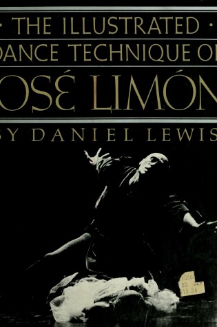 Cover of The Illustrated Dance Technique of Jose Limon