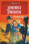 Book cover for Remember Tomorrow