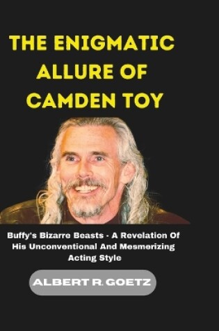 Cover of The Enigmatic Allure of Camden Toy