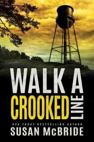 Cover of Walk a Crooked Line