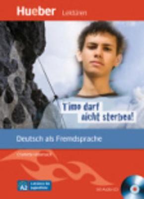 Book cover for Timo darf nicht sterben - Leseheft mit CD