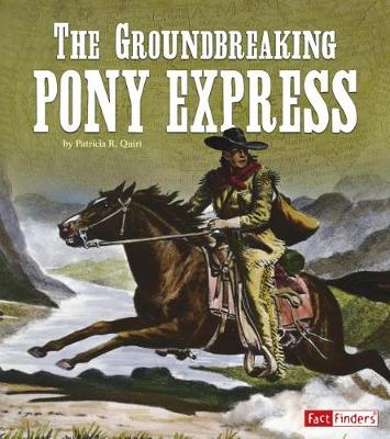 Cover of The Groundbreaking Pony Express