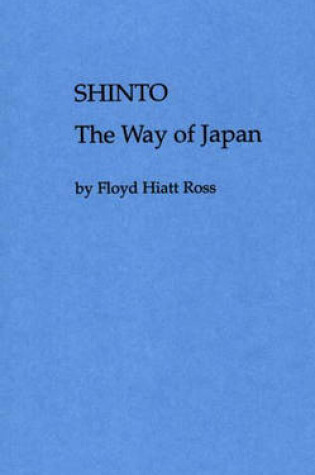 Cover of Shinto, the Way of Japan