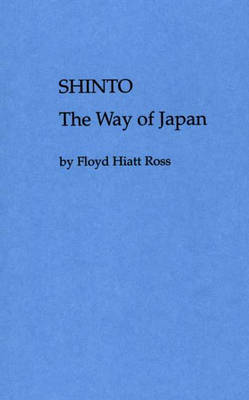 Cover of Shinto, the Way of Japan