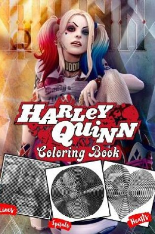 Cover of Harley Quinn Lines Hearts Spirals Coloring Book