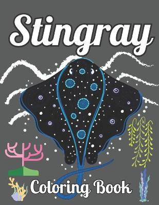 Book cover for Stingray Coloring Book