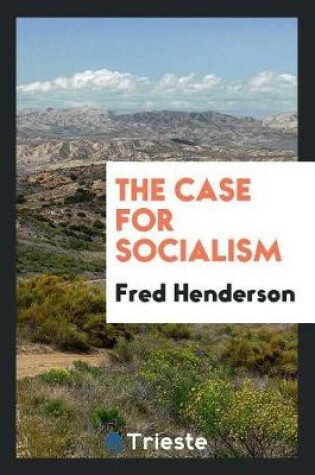 Cover of The Case for Socialism