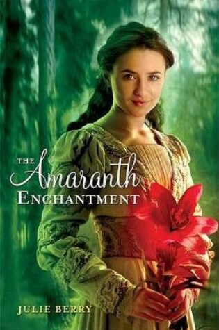 Cover of The Amaranth Enchantment
