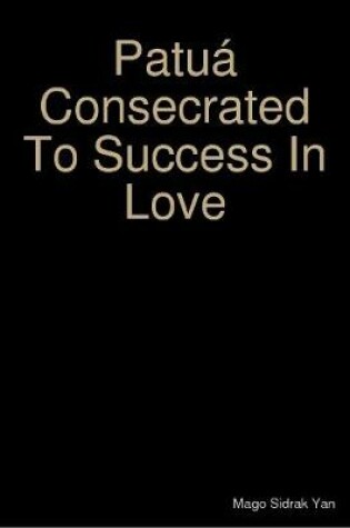 Cover of Patuá Consecrated To Success In Love