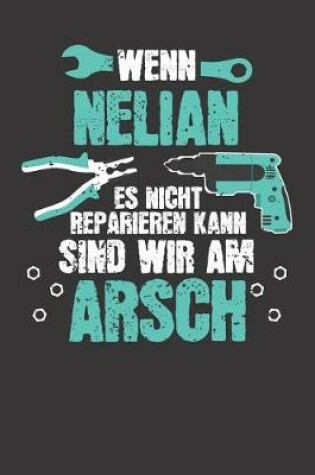 Cover of Wenn NELIAN es nicht reparieren kann