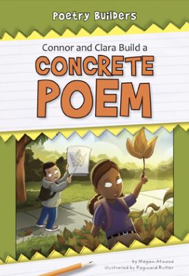 Book cover for Connor and Clara Build a Concrete Poem