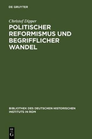 Cover of Politischer Reformismus und begrifflicher Wandel