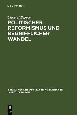 Book cover for Politischer Reformismus und begrifflicher Wandel