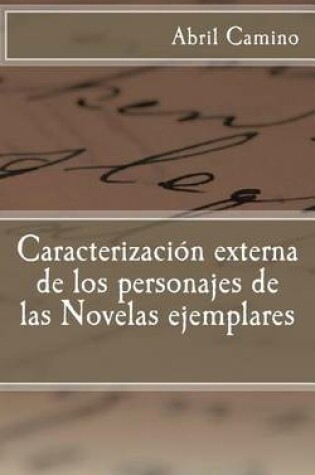 Cover of Caracterizacion Externa de Los Personajes de Las Novelas Ejemplares