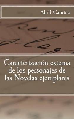 Book cover for Caracterizacion Externa de Los Personajes de Las Novelas Ejemplares