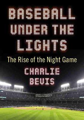 Book cover for Baseball Under the Lights