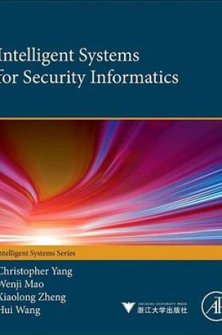 Cover of Intelligent Systems for Security Informatics