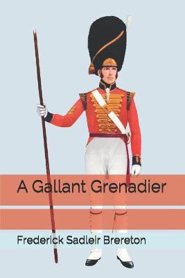 Book cover for A Gallant Grenadier