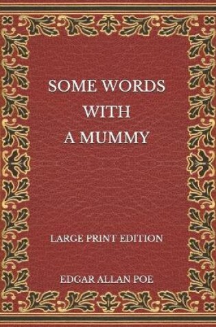 Cover of Some Words with a Mummy - Large Print Edition