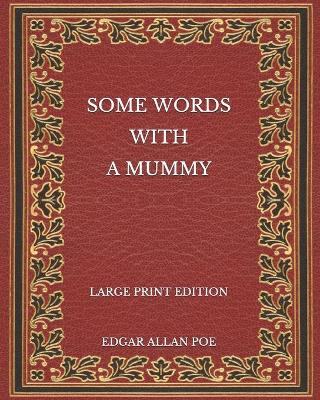 Book cover for Some Words with a Mummy - Large Print Edition