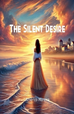 Book cover for The Silent Desire