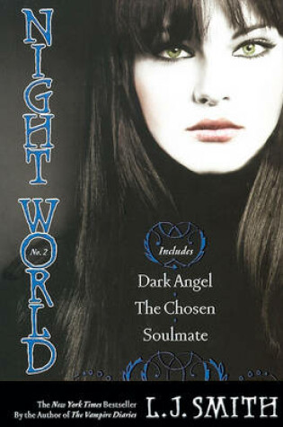 Cover of Dark Angel; The Chosen; Soulmate