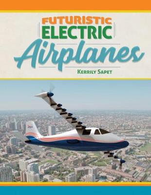 Cover of Futuristic Electric Airplanes