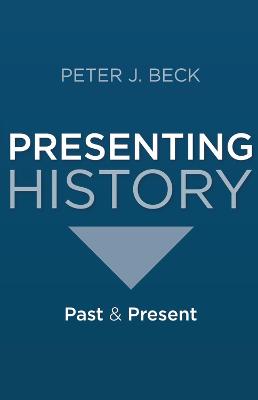 Book cover for Presenting History