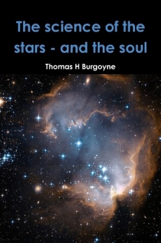 Cover of The Science of the Stars - and the Soul