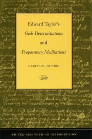 Cover of Edward Taylor's Gods Determinations and Preparatory Meditations