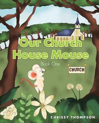 Book cover for Our Church House Mouse