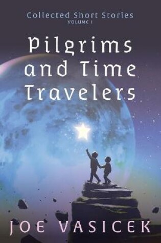 Cover of Pilgrims and Time Travelers